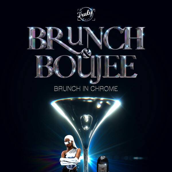 Brunch & Boujee — Brunch in Chrome — Tobago Carnival 2026 event flyer.