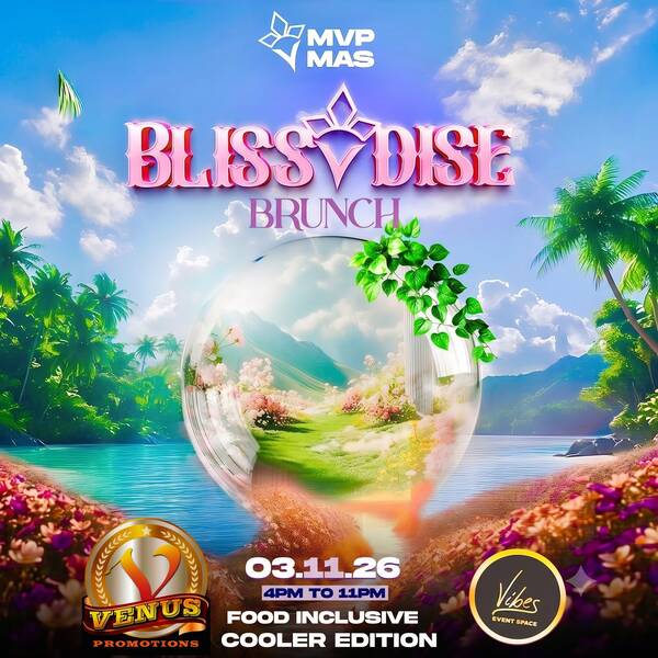 Blissadise Brunch flyer: November 3, 2026, 4 p.m. to 11 p.m.; food-inclusive cooler edition at Vibes Event Space, presented by MVP Mas and Venus Promotions.